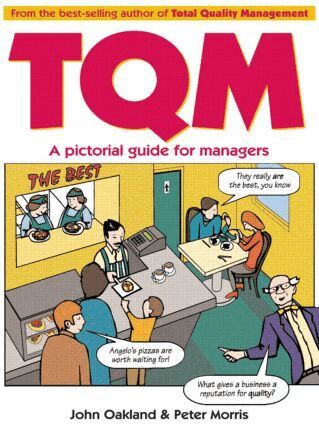 John S Oakland, Peter Morris - Total Quality Management: A pictorial guide for managers, Häftad
