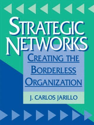 J Carlos Jarillo - Strategic Networks, Häftad