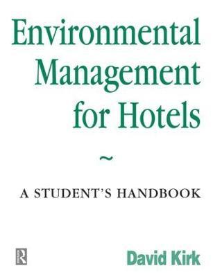 David Kirk - Environmental Management for Hotels, Häftad