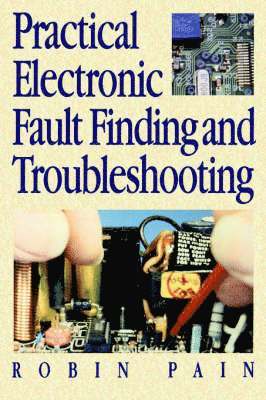 bokomslag Practical Electronic Fault-Finding and Troubleshooting