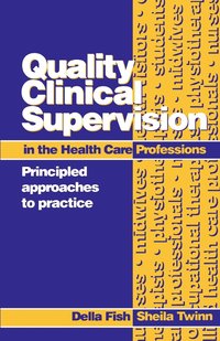 bokomslag Quality Clinical Supervision in Health Care