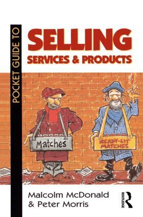 Peter Morris, Malcolm McDonald - Pocket Guide to Selling Services and Products, Häftad