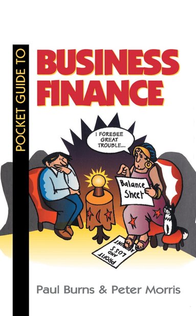 Paul Burns, Peter Morris - Pocket Guide to Business Finance, Häftad