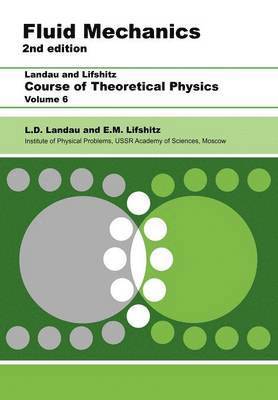 L D Landau, E.M. Lifshitz - Fluid Mechanics, Häftad
