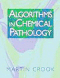bokomslag Algorithms in Chemical Pathology