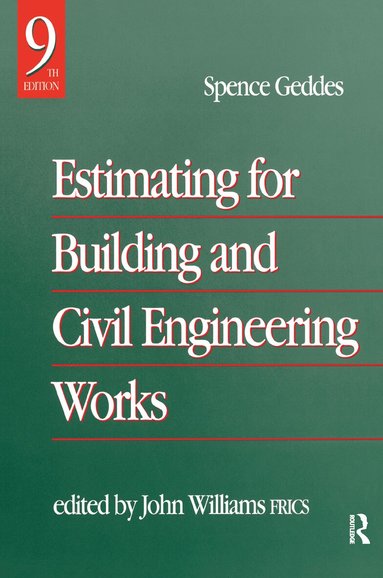 John Williams, Spence Gedes - Estimating for Building & Civil Engineering Work, Inbunden