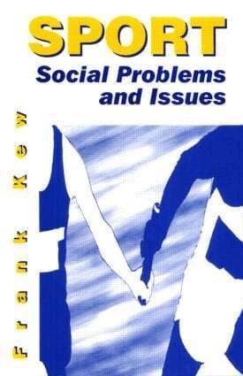 Frank Kew - Sport: Social Problems and Issues, Häftad