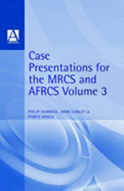 bokomslag Case Presentations for the MRCS and AFRCS: v. 1