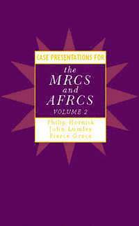 bokomslag Case Presentations for the MRCS and AFRCS: v. 2