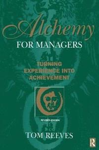 bokomslag Alchemy for Managers