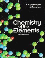 N. N. Greenwood, A. Earnshaw - Chemistry of the Elements, Häftad