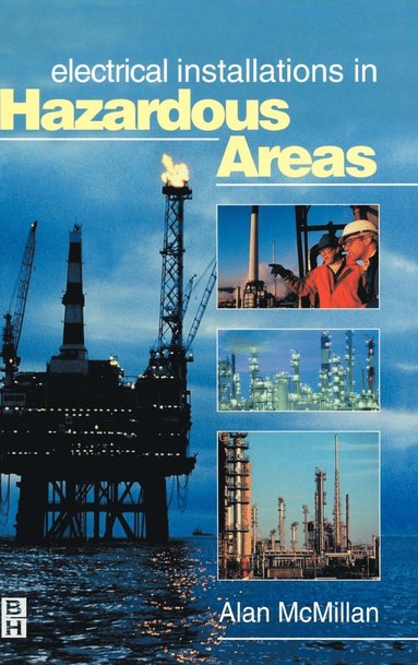 bokomslag Electrical Installations in Hazardous Areas