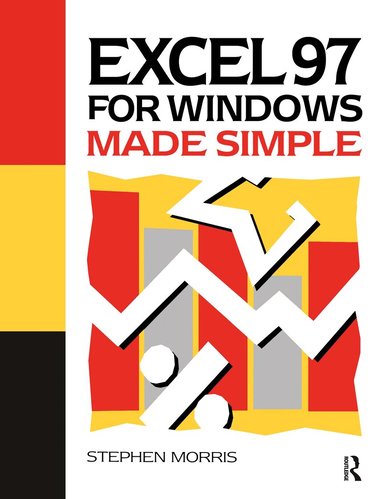 Stephen Morris - Excel 97 for Windows Made Simple, Häftad