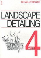 Michael Littlewood - Landscape Detailing Volume 4, Häftad