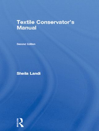 Textile Conservator's Manual