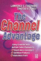 Tim Furey, Lawrence Friedman - Channel Advantage, The, Inbunden