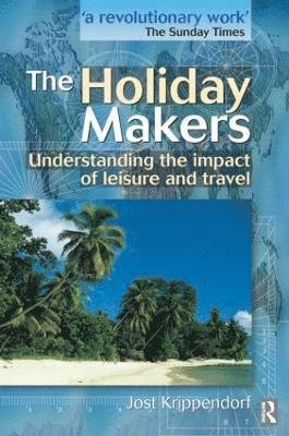Jost Krippendorf - Holiday Makers, Häftad