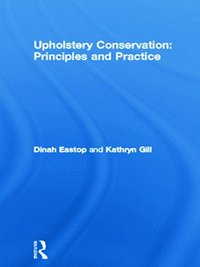bokomslag Upholstery Conservation: Principles and Practice