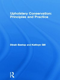 bokomslag Upholstery Conservation: Principles and Practice