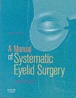 bokomslag A Manual of Systematic Eyelid Surgery