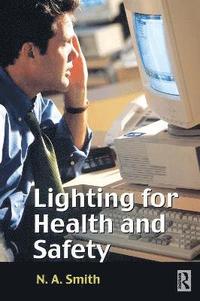 bokomslag Lighting for Health and Safety