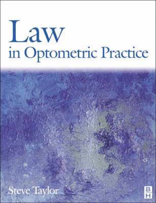 Stephen P. Taylor - Law in Optometric Practice, Häftad