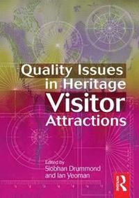 bokomslag Quality Issues in Heritage Visitor Attractions