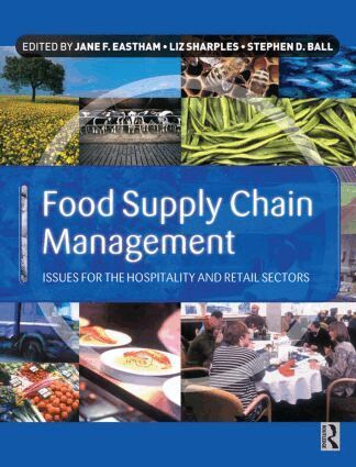 Jane Eastham, Liz Sharples, Stephen Ball - Food Supply Chain Management, Häftad