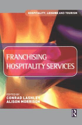 Conrad Lashley, Alison Morrison - Franchising Hospitality Services, Häftad