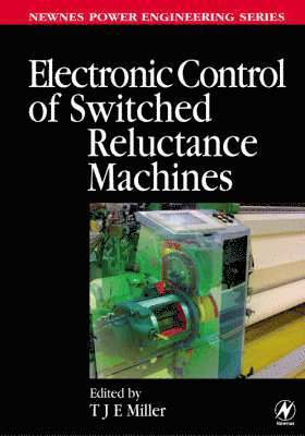 bokomslag Electronic Control of Switched Reluctance Machines