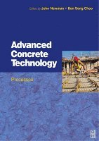 John Newman, B S Choo - Advanced Concrete Technology 3, Inbunden