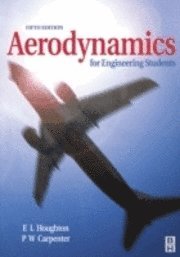 E. L. Houghton, P. W. Carpenter - Aerodynamics for Engineering Students, Häftad