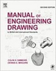 Colin H. Simmons, Dennis E. Maguire - Manual of Engineering Drawing, Häftad