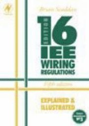 Brian Scaddan - Iee 16th Edition Wiring Regulations Explained and Illustrated, Häftad