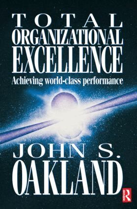 John S Oakland - Total Organizational Excellence, Häftad