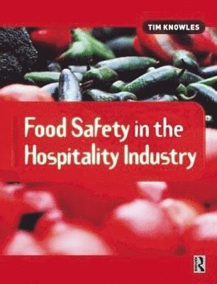 Food Safety in the Hospitality Industry 1