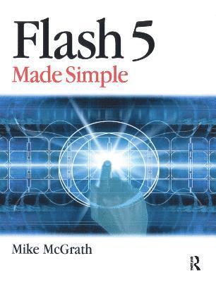 Mike McGrath - Flash 5 Made Simple, Häftad