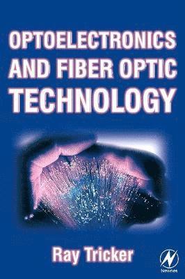 Optoelectronics and Fiber Optic Technology 1