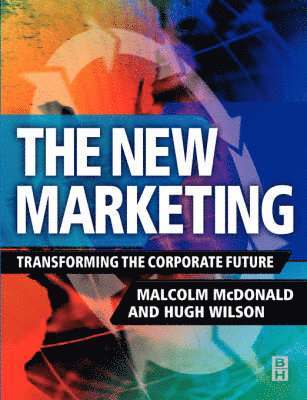 Malcolm McDonald, Hugh Wilson - New Marketing, Häftad