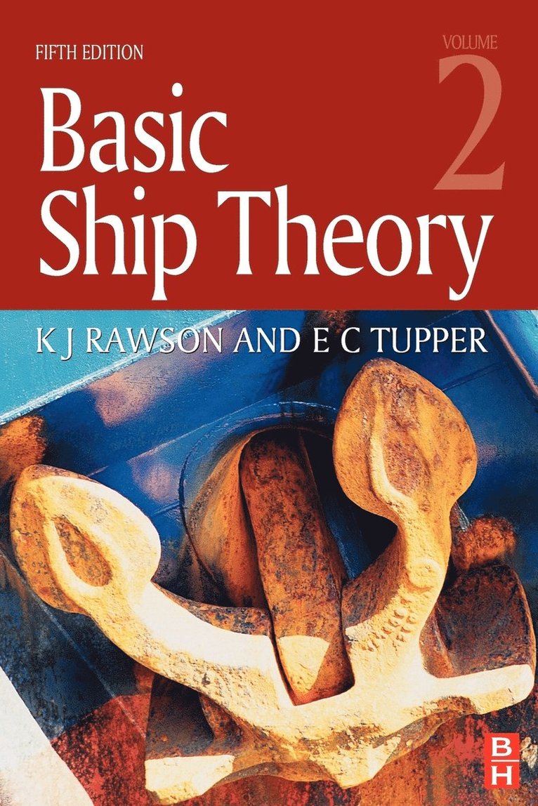E. C. Tupper, KJ Rawson - Basic Ship Theory Volume 2, Häftad