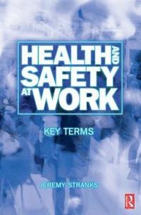 bokomslag Health and Safety at Work: Key Terms