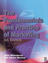 bokomslag Fundamentals and Practice of Marketing