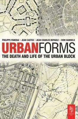 Ivor Samuels, Phillippe Panerai, Jean Castex, Jean Charles Depaule - Urban Forms, Häftad