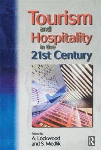 bokomslag Tourism and Hospitality in the 21st Century