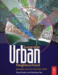 bokomslag Sustainable Urban Neighbourhood 2nd Edition