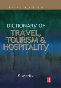 bokomslag Dictionary of Travel, Tourism and Hospitality