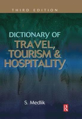 Dictionary of Travel, Tourism and Hospitality 1