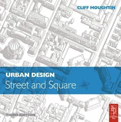 Urban Design: Street and Square 1