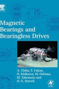 bokomslag Magnetic Bearings and Bearingless Drives