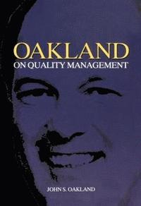 bokomslag Oakland on Quality Management